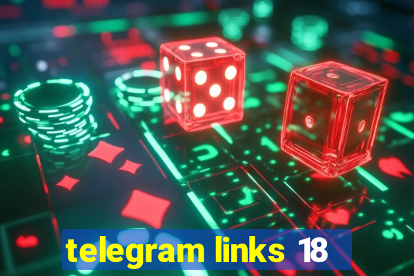 telegram links 18